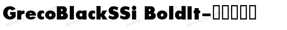 GrecoBlackSSi BoldIt字体转换
